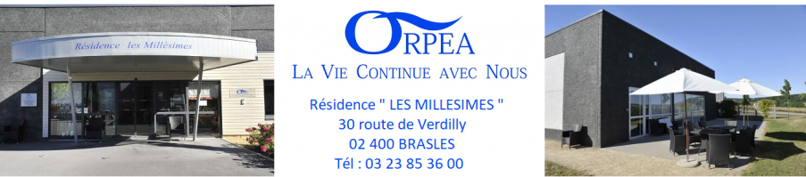 RESIDENCE ORPEA - LES MILLESIMES - BRASLES (02)